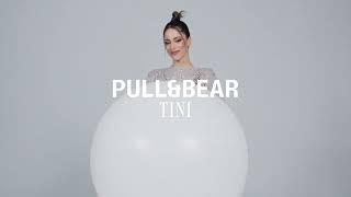 TINI PULL&BEAR  2.0 COLLECTION