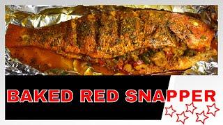 How To Cook Moist and Tender Whole Red Snapper  Delicious Oven Baked Red Snapper