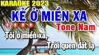 Kẻ Ở Miền Xa Karaoke Tone Nam Nhạc Sống 2023  Trọng Hiếu