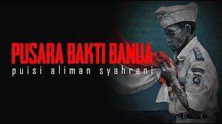 PUSARA BAKTI BANUA  Puisi Aliman Syahrani