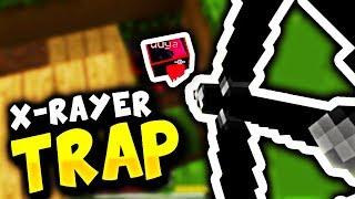 X-Rayer Trap