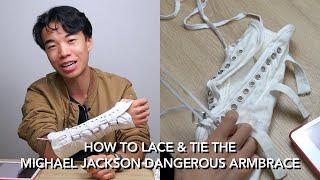 How to Lace and Tie the Michael Jackson Dangerous Armbrace - Tutorial