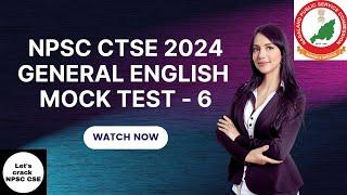 NPSC CTSE 2024  General English   Mock Test Lesson - 6