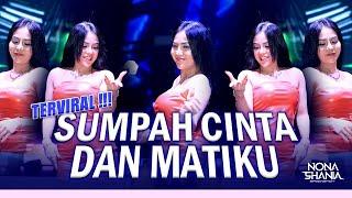 FUNKOT - SUMPAH CINTA DAN MATIKU  VIRAL FUNKOT VERSION  COVER BY DJ NONA SHANIA