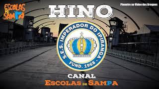 Hino Oficial Imperador do Ipiranga Ao Vivo #HinosSP #PioneiroNoVídeoDosBreques