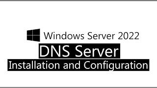 3- Windows Sever 2022 DNS server step by step installation and configuration