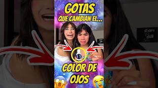 GOTAS QUE CAMBIAN LOS OJOS DE COLOR️. @soygabyrodriguez  #shortsviral