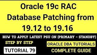 Oracle RAC Database Patching from 19.12 to 19.16 step by step