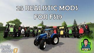25 Must Have Realistic Mods For Farming Simulator 19 PC