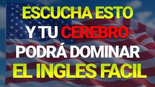  ESCUCHA ESTO  CADA DÍA  Y TU INGLÉS CAMBIARÁ   APRENDER INGLÉS RÁPIDO 