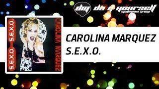 CAROLINA MARQUEZ - S.E.X.O. Official