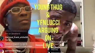 EXCLUSIVE YOUNG THUG & YFN LUCCI ARGUING ON LIVE OVER BEEF  LIL BABY ALLEGEDLY SNITCHES ON