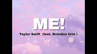 Taylor Swift - ME feat. Brendon Urie lyrics