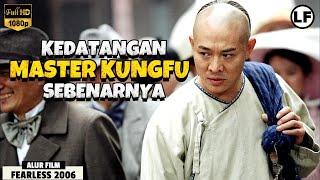 Dikira Penyakitan Sampai Akhirnya Menjadi Master Kungfu Legendaris  ALUR FILM Fearless