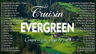 Cruisin Love Songs CollectionCompilations Of Evergreen Old Love Songs 80s and 90sRelaxing Songs