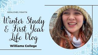 Winter Study & First Year Life Vlog @ Williams College
