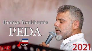 Romyo Youkhanna Peda 2021 LIVE