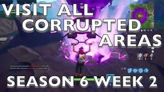 Fortnite Visit All Of The Corrupted Areas. Season 6 Week 2 Challenge