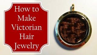 How to Make Victorian Hair Jewelry