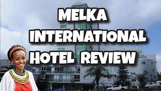 Melka International Hotel Review  Addis Ababa Ethiopia. #addisababa #ethiopia