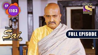 Unexpected Change  Mere Sai - Ep 1103  Full Episode  4 April 2022