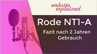 Rode NT1A Test Fazit Nach 2 Jahren Gebrauch