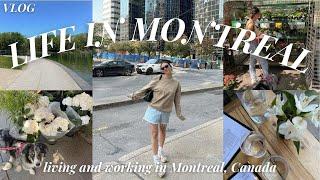 what its REALLY like living & working in Montreal Canada  days in my life VLOG