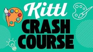 Full Kittl Crash Course Guide How To Use Kittl
