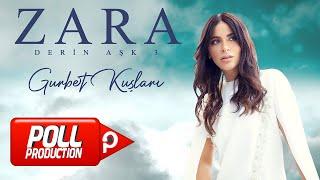 Zara - Gurbet Kuşları - Official Audio