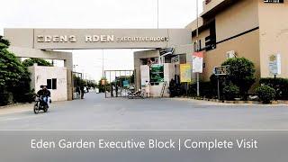 Eden Garden  Executive Block  Complete Visit with details