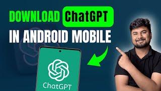 How to download ChatGPT in android phone