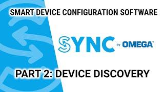 SYNC Configuration Software Overview  Part 2 Smart Device Discovery
