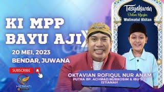  LIVE BENDAR JUWANA PAGELARAN WAYANG KULIT DALANG KI MPP BAYU AJI - WALIMATUL KHITAN OKTAVIAN