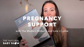 Pregnancy support with The Modern Midwife and Lola + Lykke