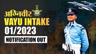 Indian Airforce Recruitment 2023 Notification Out  Agniveer Vayu intake 012023 Online Form Dates