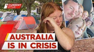 Aussies forced into tents amid housing crisis  A Current Affair