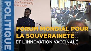 FORUM MONDIAL POUR LA SOUVERAINETÉ ET L’INNOVATION VACCINALE