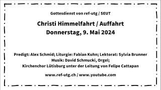 Aufzeichnung Ökum. Gottesdienst vom Donnerstag Auffahrt 09.05.2024