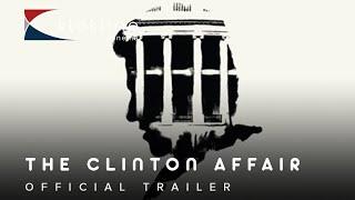 2018 The Clinton Affair Official Trailer 1  Instinct Productions   Klokline
