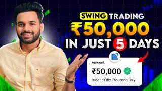  How i made ₹50000 in Swing Trading  Stocks Trader