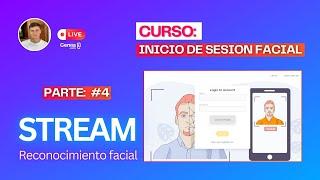 PARTE 4 CONTROL DE ACCESO CON RECONOCIMIENTO FACIAL  Proceso de inicio de sesion facial