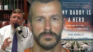 Why Chris Watts Did What He Did The Psychology Explained By Author Lena Derhally
