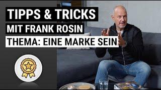 Tipps & Tricks vom Gastroexperten Frank Rosin Thema Marke in der Gastronomie ️