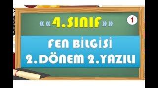 4.Sınıf Fen Bilgisi 2.Dönem 2.Yazılı Hazırlık 1-Yardımcı Öğretmen