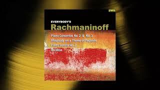 Rachmaninoff - Piano Concerto No. 3 in D Minor Op. 30 II. Intermezzo. Adagio Official Audio