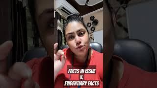 FACTS IN ISSUE V. EVIDENTIARY FACTS