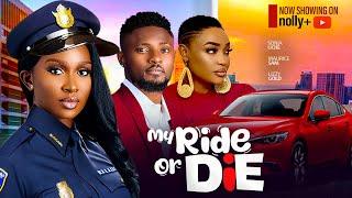 MY RIDE OR DIE - SONIA UCHE LIZZY GOLD MAURICE SAM SAMMY LEE 2024 LATEST NIGERIAN MOVIES