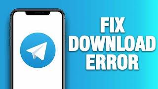 Telegram App Download Error - How To Fix  Quick Solution