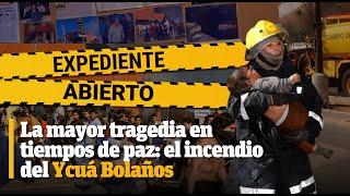 Expediente Abierto 20 años de la tragedia del Ycuá Bolaños