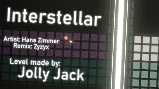 Interstellar  Hans Zimmer Zyzyx Remix Project Arrhythmia level made by Jolly Jack